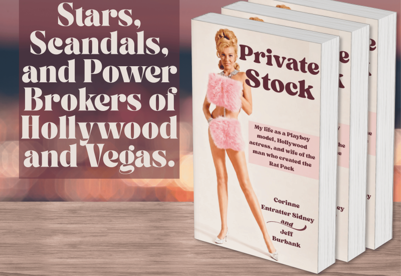Corinne Entratter Sidney Releases Memoir Exposing Stars, Scandals, and Las Vegas Power Brokers During the Rat Pack Era
